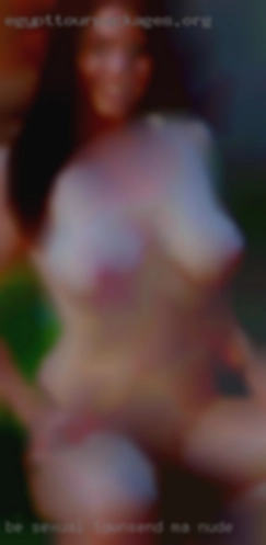 Be sexual comfortable Townsend, MA nude  with yourself.